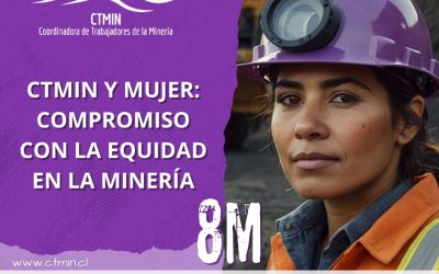 CTMIN y Mujer: compromiso con la equidad en la minería