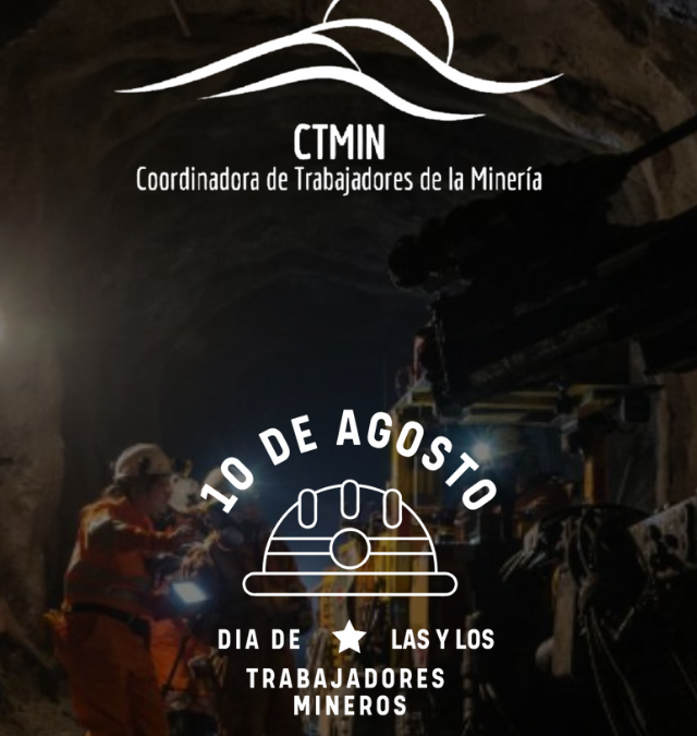 Saludo de CTMIN en el Día de las y los Trabajadores de la Minería 2025