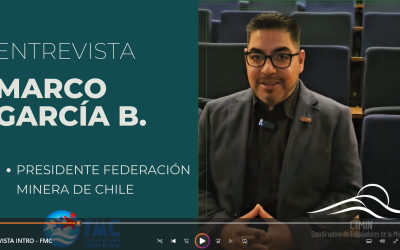 Entrevista a Marco García Barraza, presidente de la Federación Minera de Chile