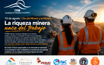 10 DE AGOSTO – DÍA DEL MINERO Y LA MINERA